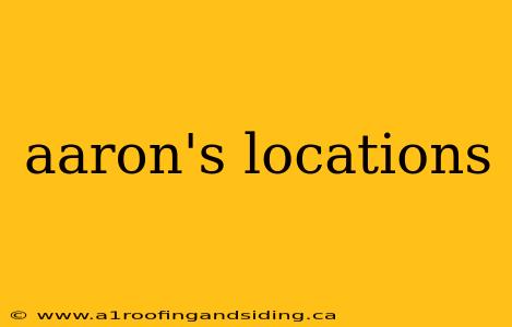 aaron's locations