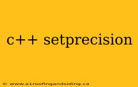 c++ setprecision