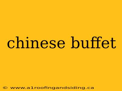 chinese buffet