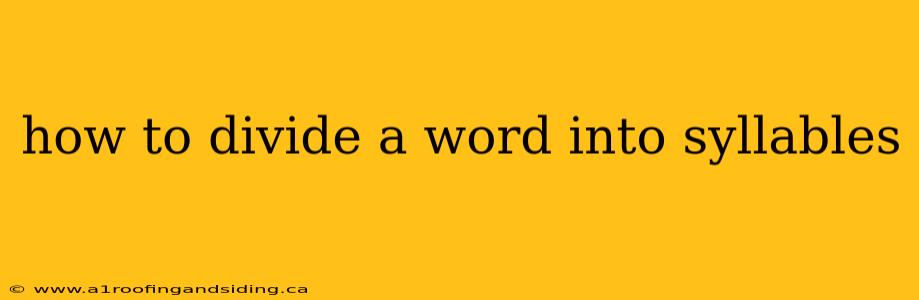 how to divide a word into syllables