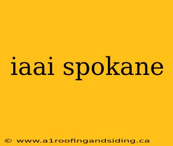 iaai spokane
