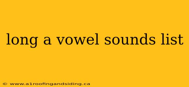 long a vowel sounds list