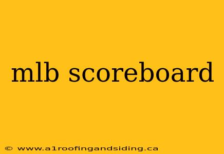 mlb scoreboard