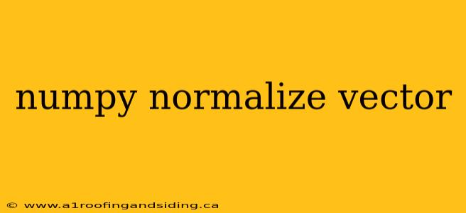 numpy normalize vector