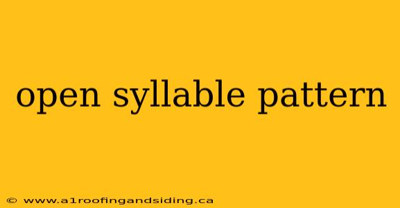 open syllable pattern