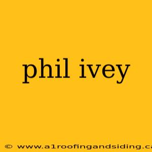 phil ivey