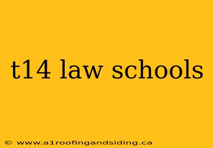 t14 law schools